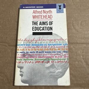 Alfred North Whitehead / The Aims of‎ Education 1963 Vintage Copy